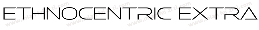 Ethnocentric Extra Light字体转换